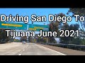 San Diego To Tijuana Border Crossing