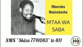 Mtaa Wa Saba,  Mbaraka Mwisheshe, sms [skiza 7741083] to 811