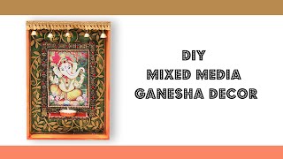 DIY Mixed Media Ganesha Decor