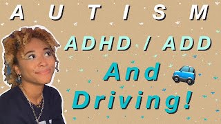 My Driving Experience as an Autistic with ADHD!