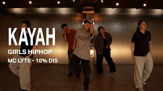 KAYAH ( MC Lyte - 10% Dis ) GIRLS HIPHOP