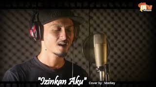 Download Lagu Izinkan Aku [ Tajul ] Cover Song by MADIEY MP3