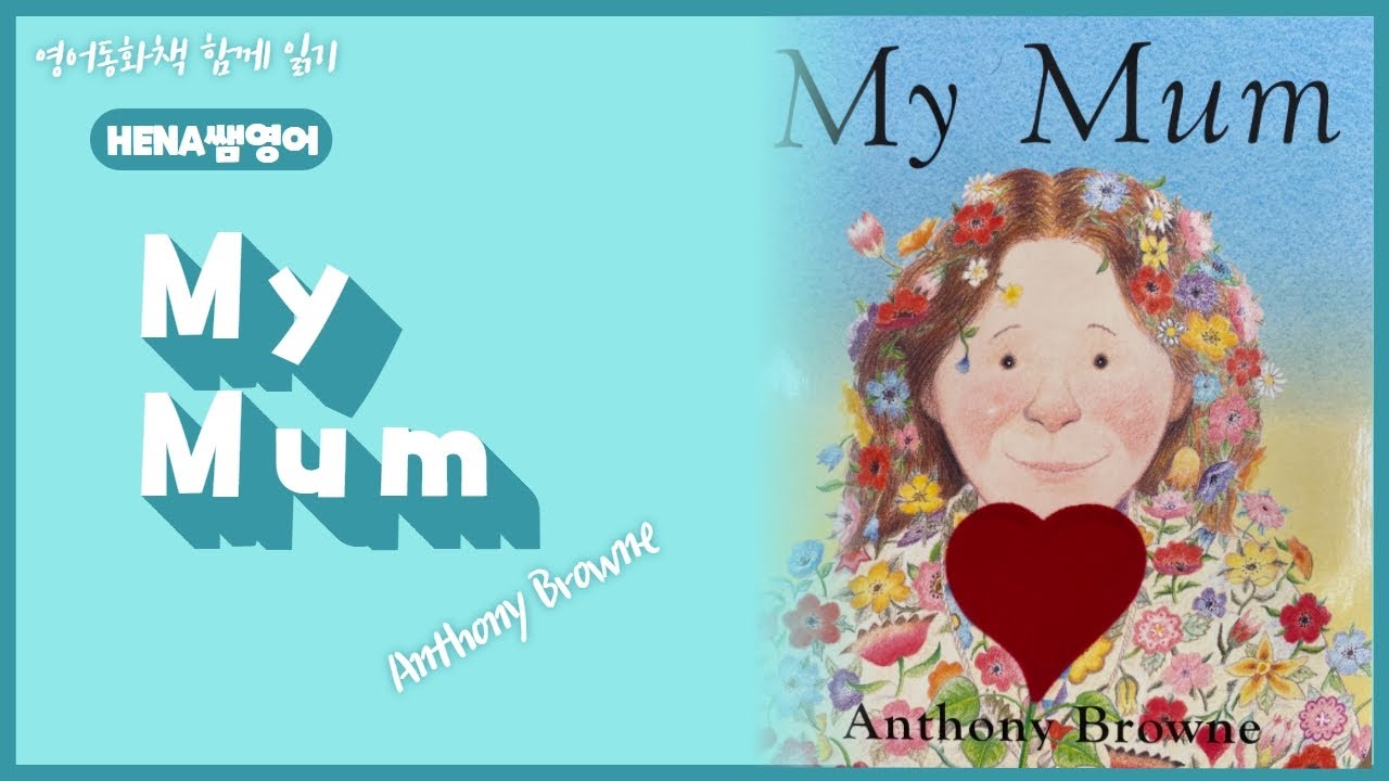 My mom By Anthony Browne /by Anthony Browne /AR 1.1 - YouTube