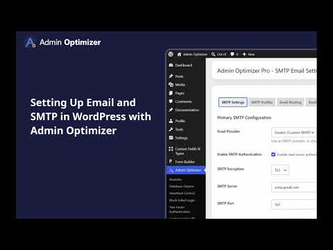 How to Set Up Email and SMTP in Wordpress Using Admin Optimizer