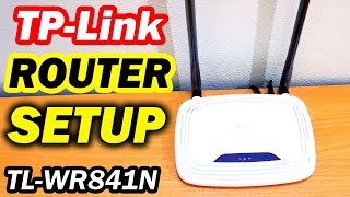 TP-Link TL-WR841N Setup and Full Configuration