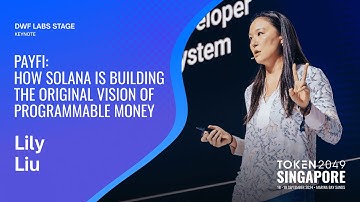 PayFi: How Solana is Building the Original Vision of Programmable Money - TOKEN2049 Singapore 2024