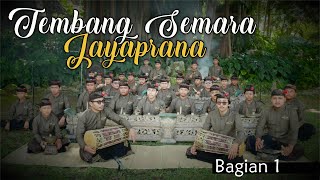 TEMBANG SEMARA JAYAPRANA BAGIAN 1