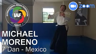 Michael Moreno Shihan 7 Dan Zoom Aikido Class (Mexico) - IAF campaign