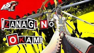 Persona 5 Royal Builds | Izanagi-no-Okami(Strongest Persona)