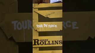 Whats On the Turntable? A Saxophone Phenom! Sonny Rollins Tour De Force!