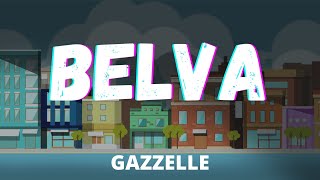 Gazzelle - Belva (Testo/Lyrics)