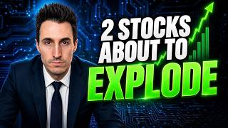 These 2 Stocks Are About To EXPLODE!