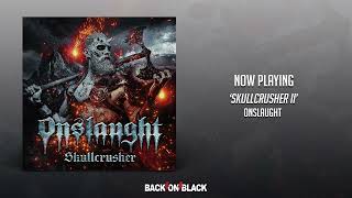 Onslaught - Skullcrusher II [British thrash metal]