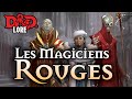 Dd lore lhistoire des magiciens rouges de thay