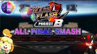 Super Smash Flash 2 Project B ALL CHARACTERS FINAL SMASH | Super Smash Flash 2 Mod | Puke Tops