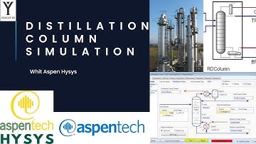 Distillation Column Simulation with Aspen Hysys
