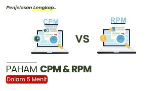 Apa Itu CPM & RPM ? Apa Perbedaannya?