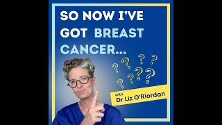 What to eat when you have breast cancer -  breast cancer || Dr Liz O'Riordan