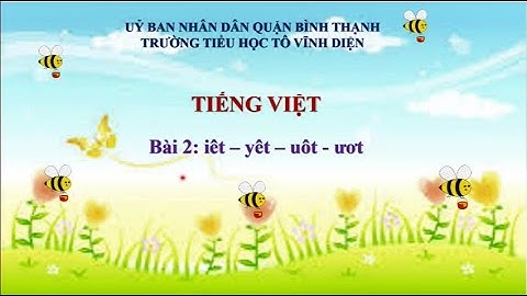 iêt   yêt   uôt   ươt_TV1_tuần 16_Bài 2