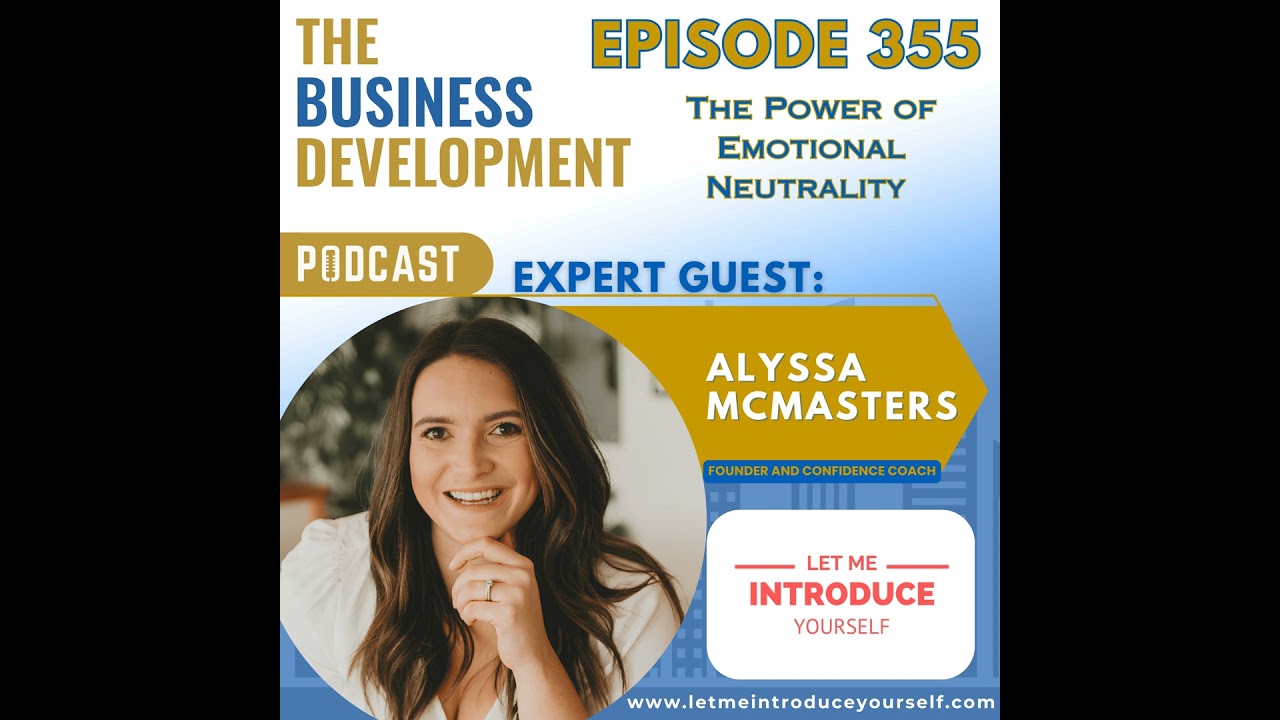 The Power of Emotional Neutrality with Alyssa McMasters