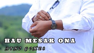 LAGU TIMOR LESTE/HAU MESAK ONA/COVER ATHO GOMES