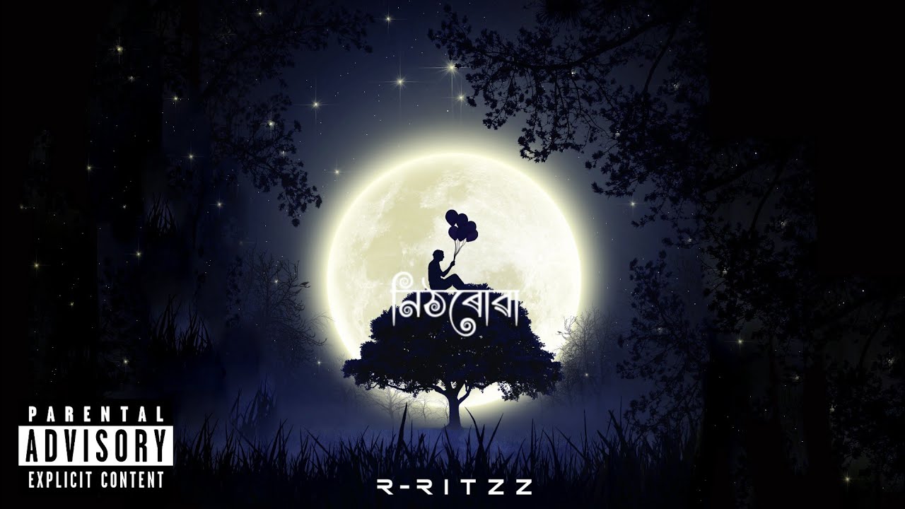 Nithoruwa  R Ritzz   Naw Assamese rap  Official song