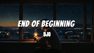 Djo | End of Beginning (Lyrics)