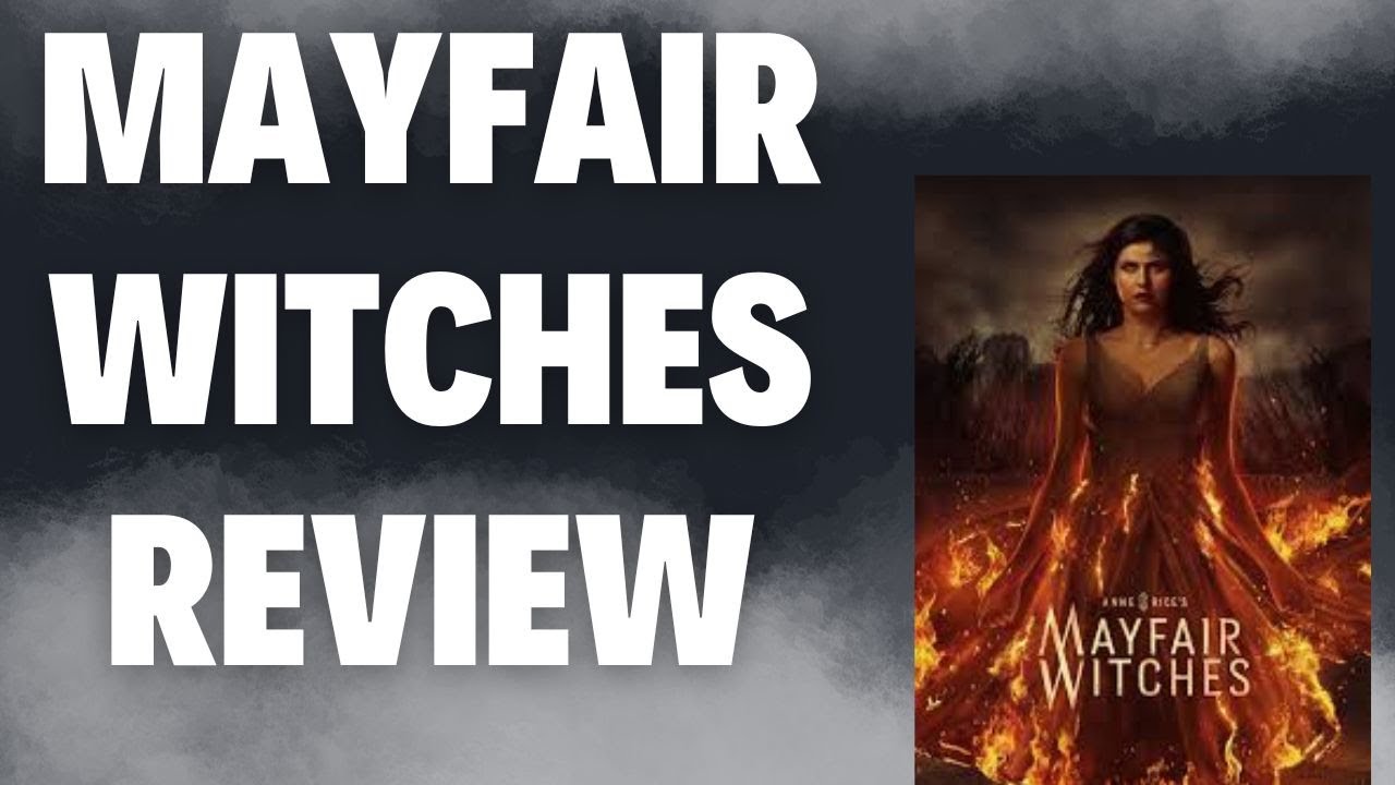 Mayfair Witches Review