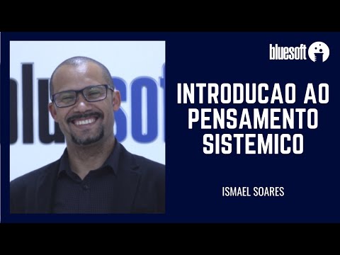Introdução ao Pensamento Sistêmico | Ismael Soares | Papo Reto | T5E27