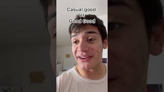 Casual good vs Good Good screenshot 1