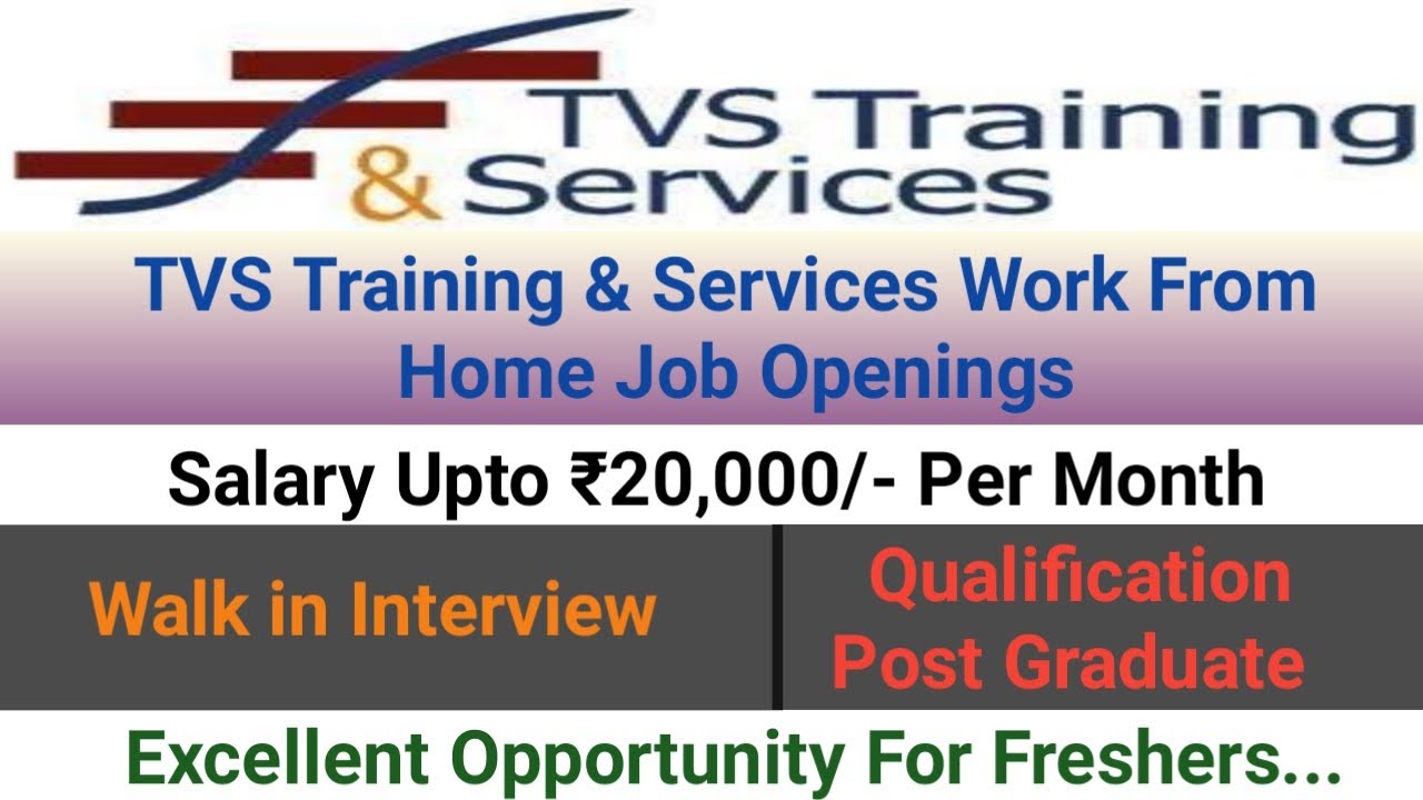 TVS Training and Services Limited Job Openings Work From Home Walk