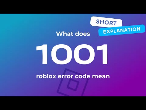 What does Roblox error code 1001 mean