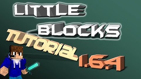 Minecraft 1.6.4 - How To Install The Little Blocks Mod (Best Quality)