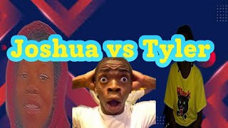 Tyler vs Joshua things get heated fast