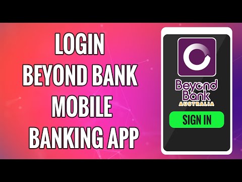 How To Login Beyond Bank Mobile Banking App 2022 | Beyond Bank Australia App Sign In Help