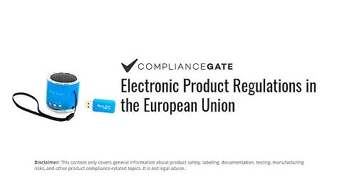 Electronic Product Regulations in the European Union
