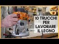 10 Trucchi e consigli per lavorare il LEGNO #3 | Lavorazione del legno - Falegnameria