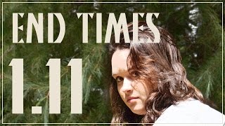 Post-Apocalyptic Web Series: END TIMES | Ep 1.11 | 