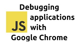 Debug JavaScript in Chrome