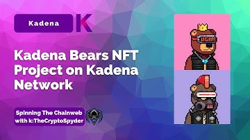 Kadena Bears NFT Project on Kadena Network - Spinning the Chainweb