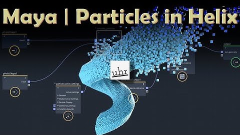 Maya: Particles Fill A Helix [Bifrost Graph]