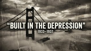 Golden Gate Bridge Construction (1933–1937) | Timelapse Reconstruction