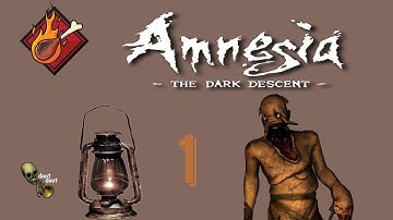 Amnesia: The Dark Descent - Part 1 - Slow Start