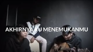 Akhirnya Ku Menemukanmu - Naff (Cover by muhammaddenie)