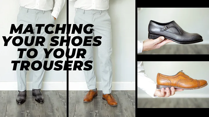 HOW TO MATCH YOUR SHOES WITH DRESS TROUSERS