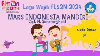 MARS INDONESIA MANDIRI   FLS2N 2024   KARAOKE VERSION Nada Dasar F Mayor