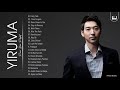 Yiruma greatest hits collection  best song of yiruma  best piano instrumental music