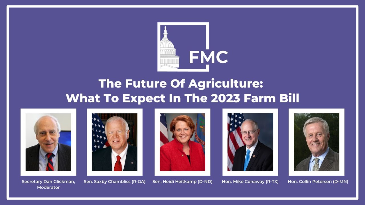 The Future of Agriculture: What To Expect In The 2023 Farm Bill - YouTube
