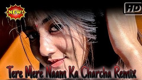 Tere Mere Naam Ka Charcha Remixxxx |Old Hindi Remix Song |Mixing i #dj #love_song #muisc