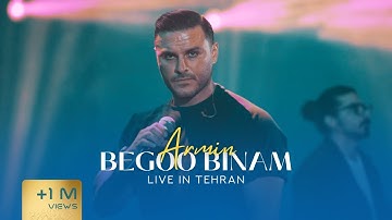 Armin Zareei "2AFM" - Begoo Binam | Live In Concert ( آرمین زارعی - بگو بینم )